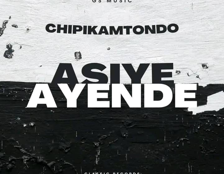  Chipikamtondo-Asiye-Ayende