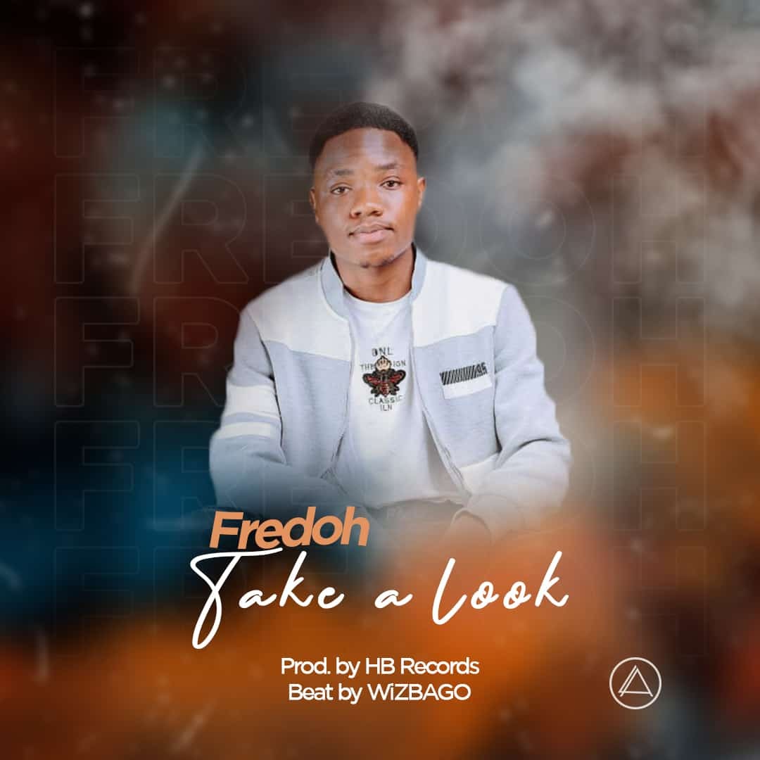 Fredoh-Rick-Take-a-look-prod-by-HB-records