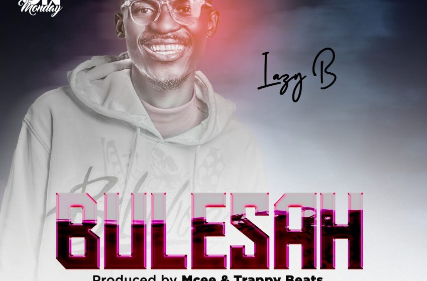  Lazyb_Blesser-Prod-by-M-Cee