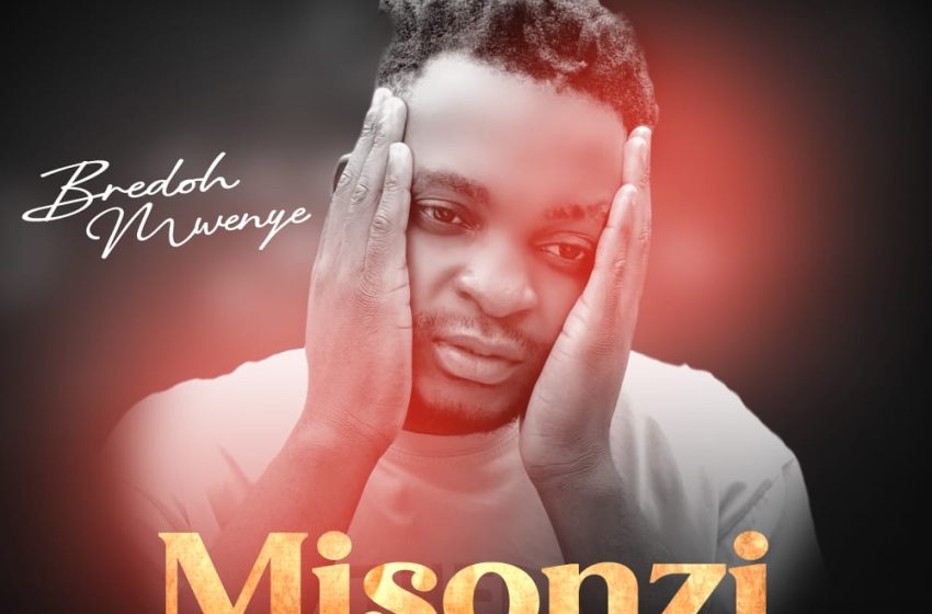  Bredoh-Mwenye-ft-Groli-P-Misonzi