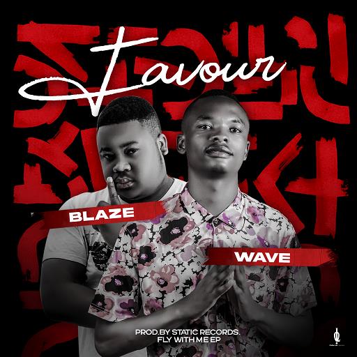 Wave-x-Blaze-Favour_Prod-by-Rubrix-static-records