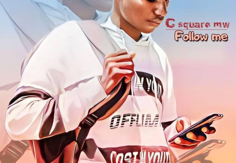  C Square follow me Prod by Bade