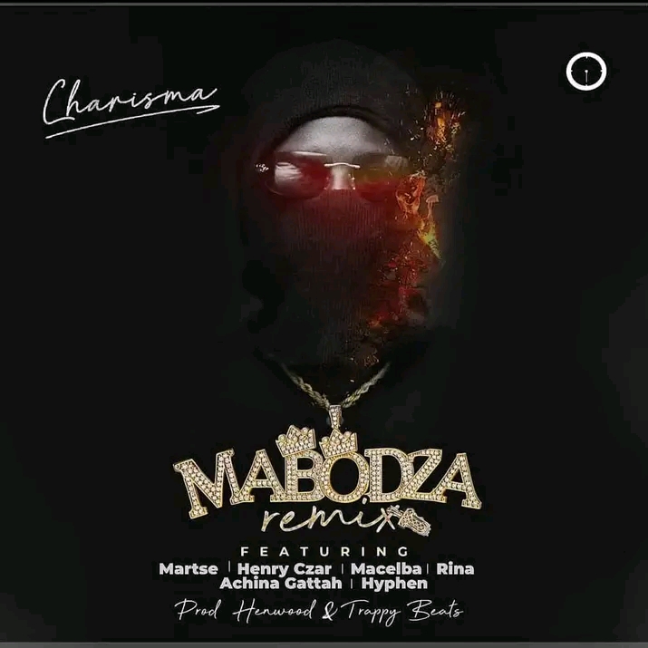Charisma__Mabodza_Remix__Feat_Martse_Macelba_Mfumu_Hyphen__Achina_Ghattah__Audio_Prod_By_Dj_Sle