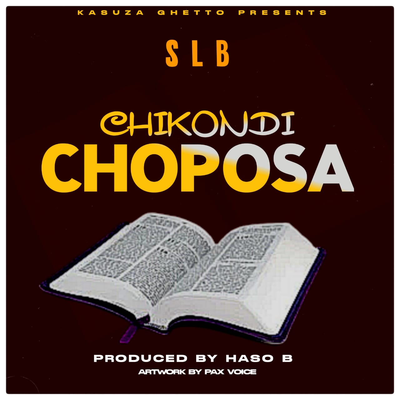 SLB-Chikondi-Choposa-prod-by-haso-b