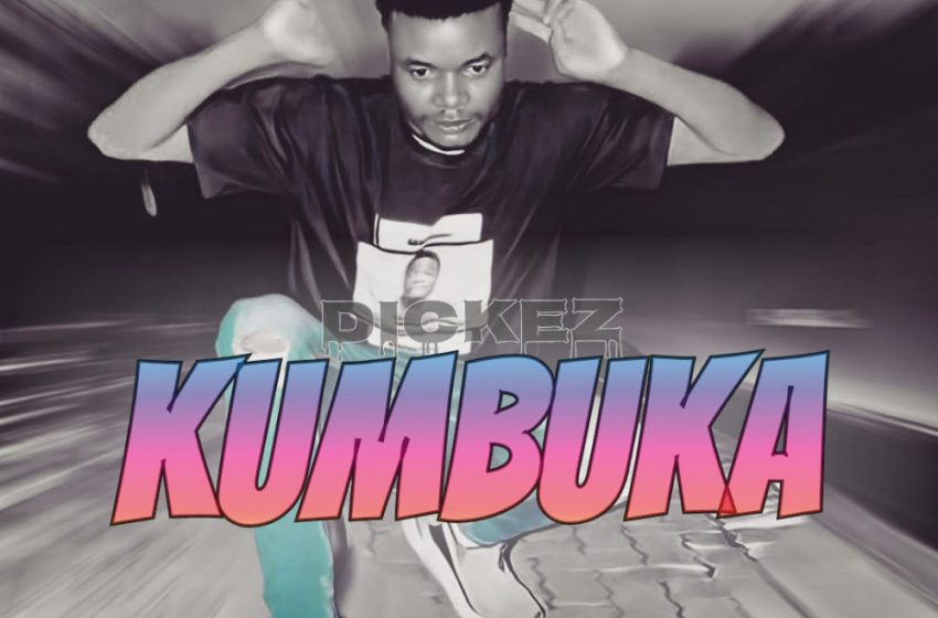 Dickez-Kumbuka Prod-By-Glayer
