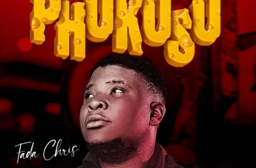  Fada-Chris-Phokoso