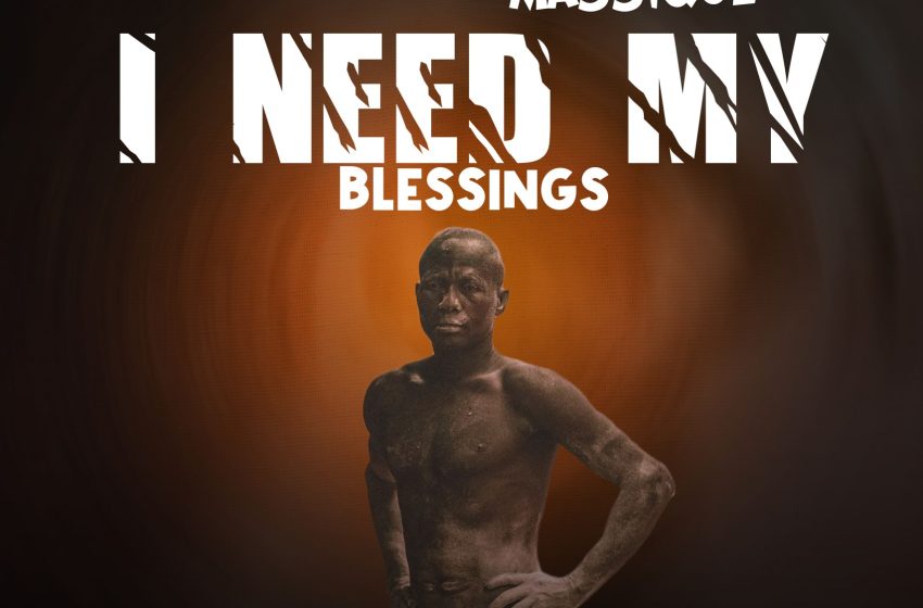  Neymond-ft-Massique-I-need-my-blessings