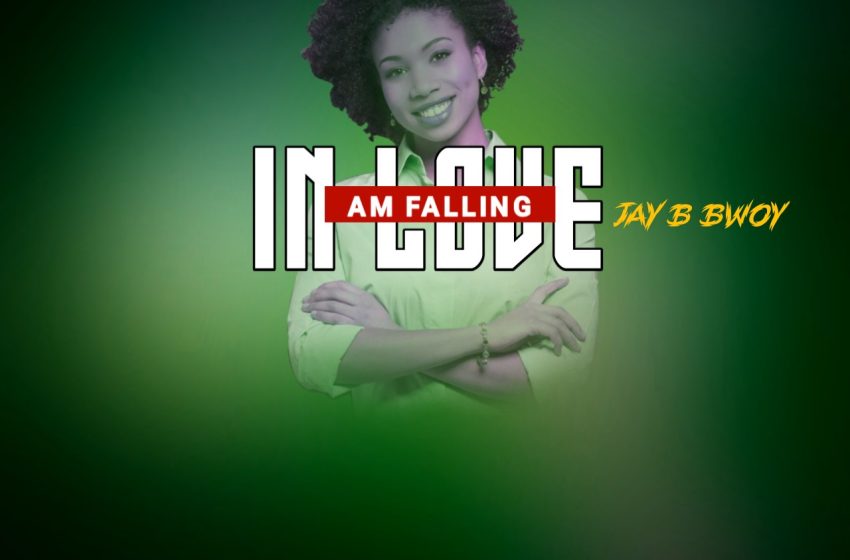 Jay-b-bwoy-ft-Mwanache-Am-falling-in-love