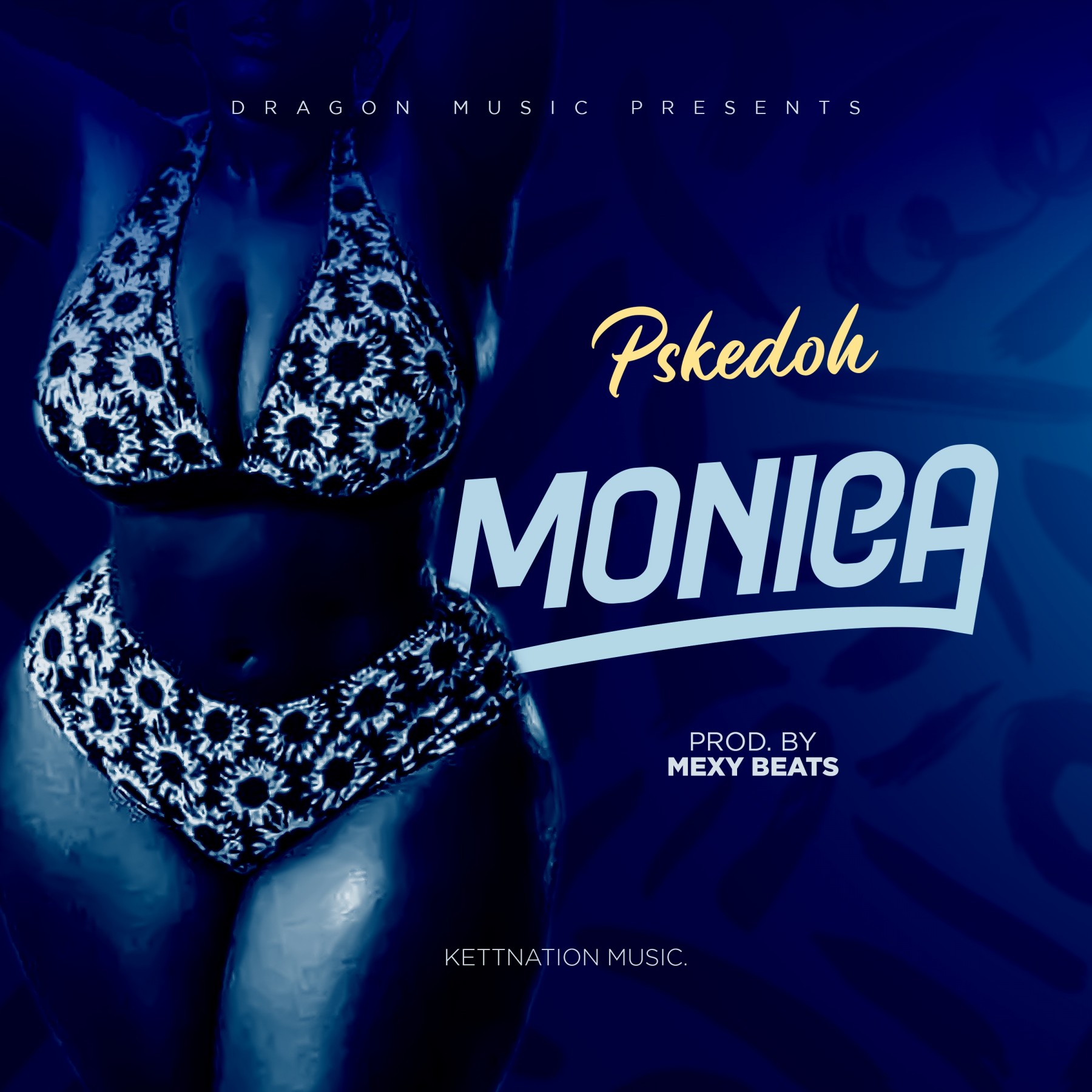 Pskedoh-Monika-prod-by-mexy-beats