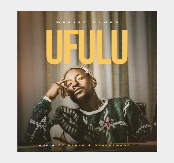  Wakisa-James-Ufulu-Prod-by-Kenlo-Nyanda