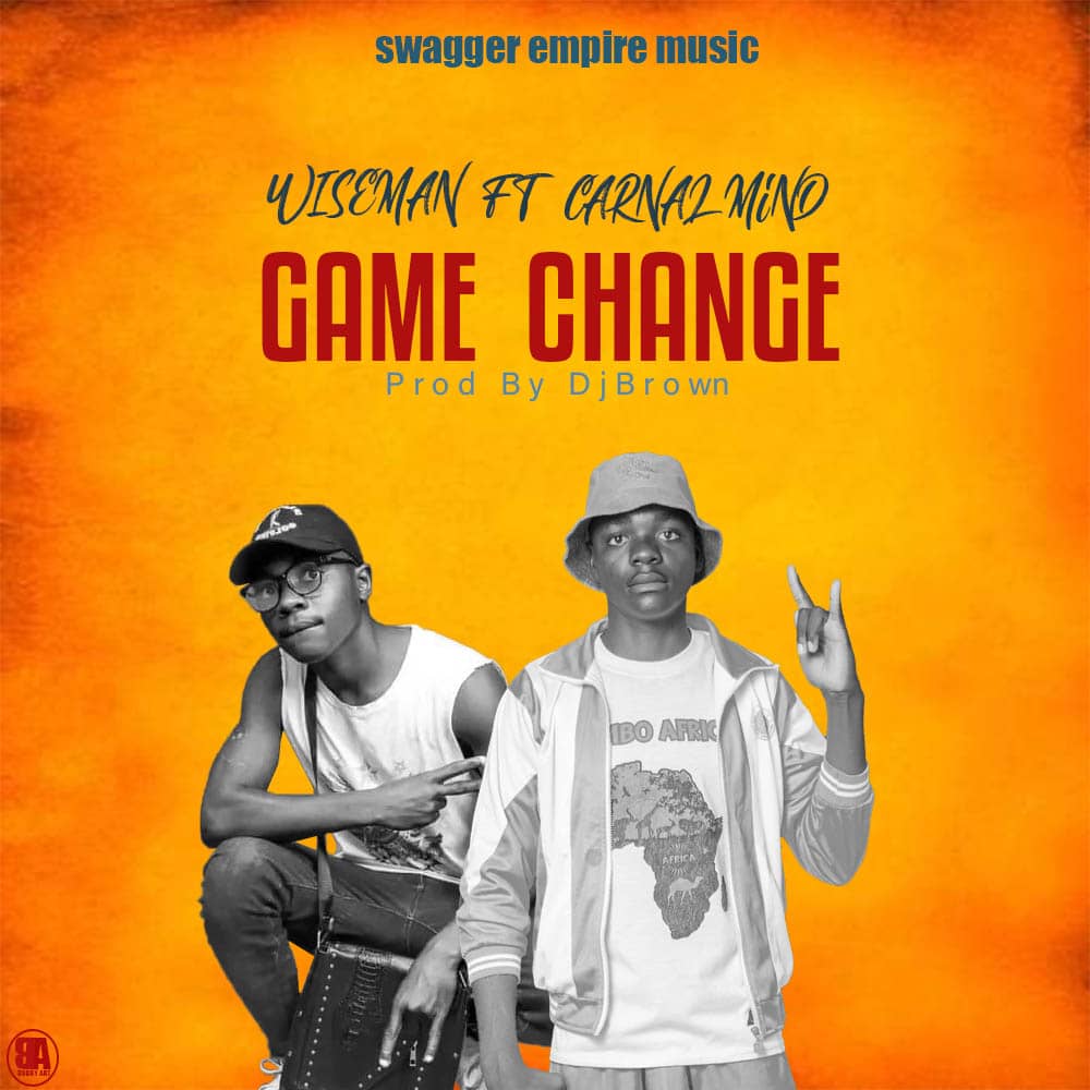 Wiseman-ft-Carnal-mind-Game-Change-Prod-by-DjBrown