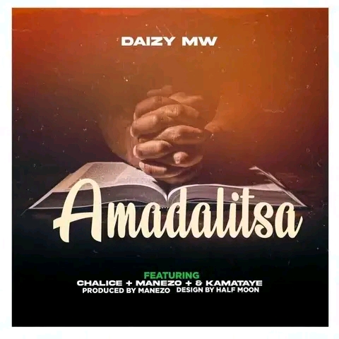 Daizy-Mw-Ft-Chalice-x-Manezo-Kamataye-Amadalitsa-Prod-by-Manezo