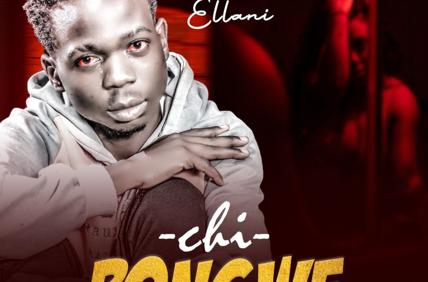 Ellani-Chipongwe-prod-by-yemie-musiq