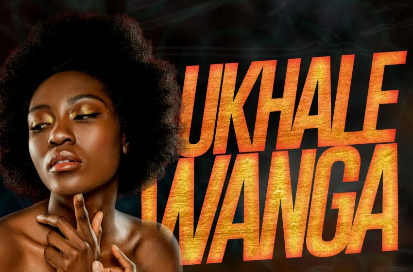 Elleven-soul-ft-Chris-Lay-Ukhale_Wanga-prod-by-king-Duda