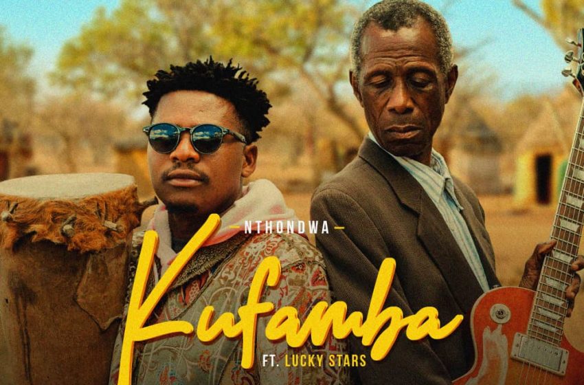Nthondwa-Ft-Lucky-Stars-Kufamba