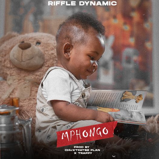 Riffle-Dynamic-Mphongo-Prod-by-ChuxTpatePlan-Trappy
