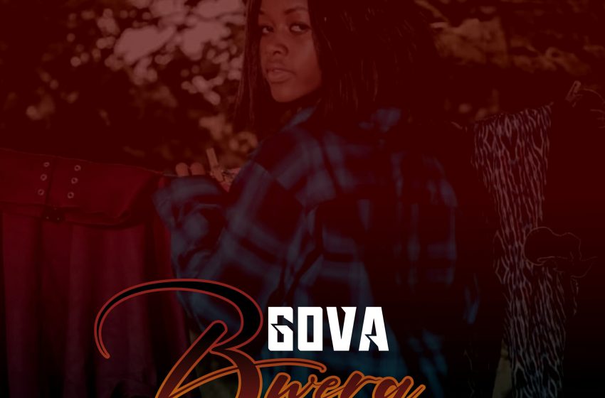 Gova_ft_Chithirrah-NY-BweraProd-By-Taycee