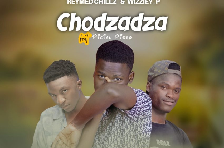 ReyMed_Chillz x Wizziey-p_ft-Picial_Pisho-Chodzadza-Prod-by-Harriss-Melma
