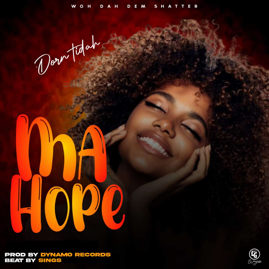 Dorn-Tidah_MaHope-prod-by-dynamo-records-x-Singz