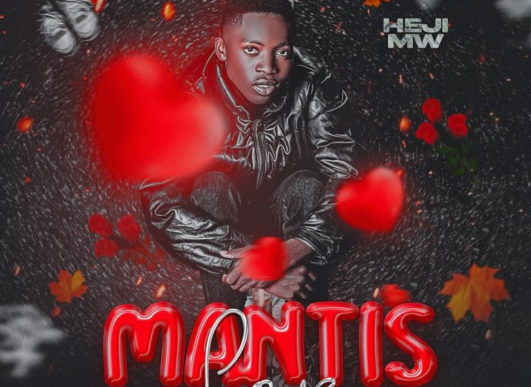  Heji_Mw_Mantis_Love_Prod-by_Nazzy