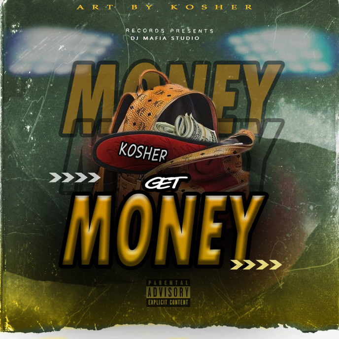 Kosher-Get-money-prod-by-Mafiachat