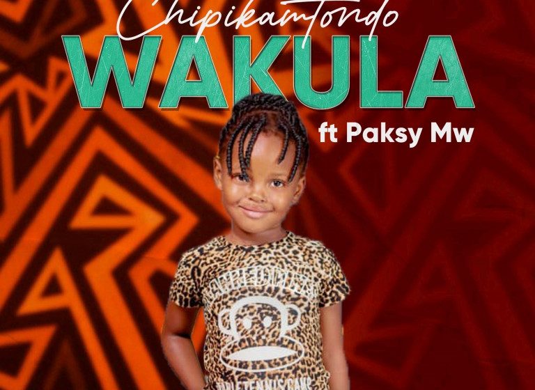 Chipikamtondo-X-Paksy-mw_Wakula-Prod-by-Dj-Cover
