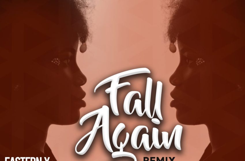 Eastern-Soundz_X_King-Dube_Fall-Again_Remix-Prod-by-Chris-Har-The-Soft-Wave-Studio