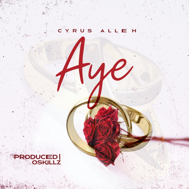 Cyrus-Alleh_Aye-Prod-by-Oskillz