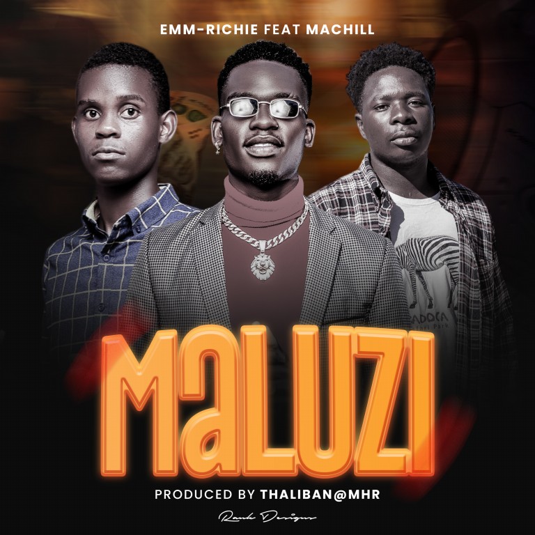 Emm-Richie-x-Machil-Maluzi-Prod-by-Thaliban-@-MHR