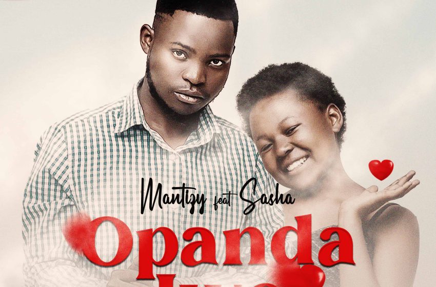  Mantizy-ft-Sasha_Opanda-Iwe