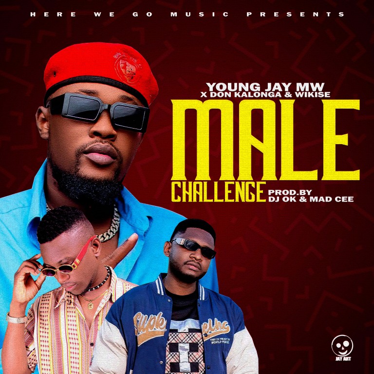 Young-Jay-x-Don-Kalonga-Wikise-Prod-Male-challenge-by-Dj-Ok-Mad-Cee