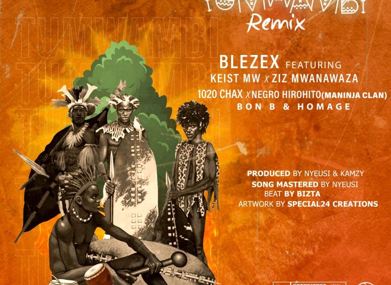 Blezex-x-1020Chax-ft-Ziz-Mwanawaza-x-Keist-Mw-x-Hirohito-Maninja-x-Bon-B-x-Homage-Tumwambi_remix