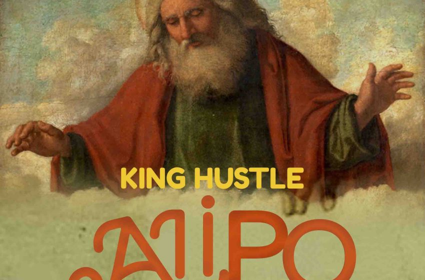  King-Hustle-Alipo