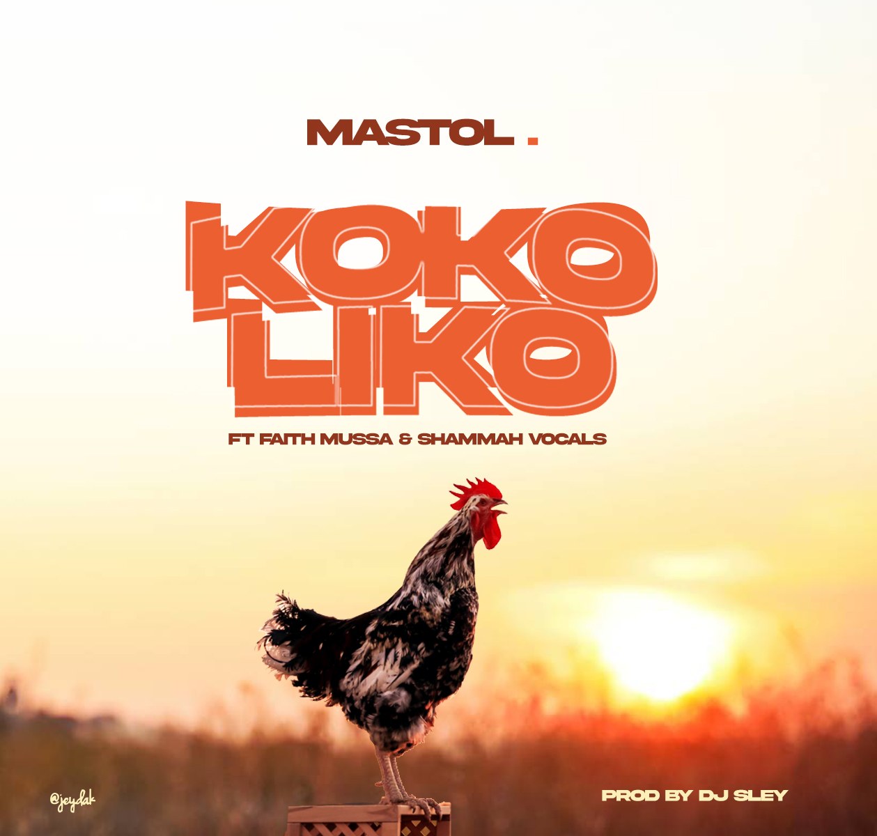 Mastol-Ft-Faith-Mussa-Shamma-Vocals-KoKo-Liko-Prod-By-Dj-Sley-2023
