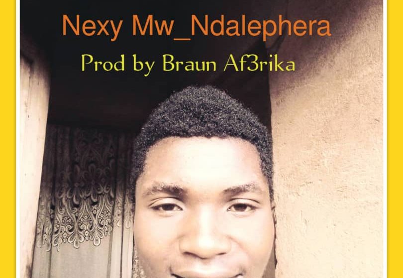  Nexy-Mw-Ndalephera-prod-by-Braun-Af3rika