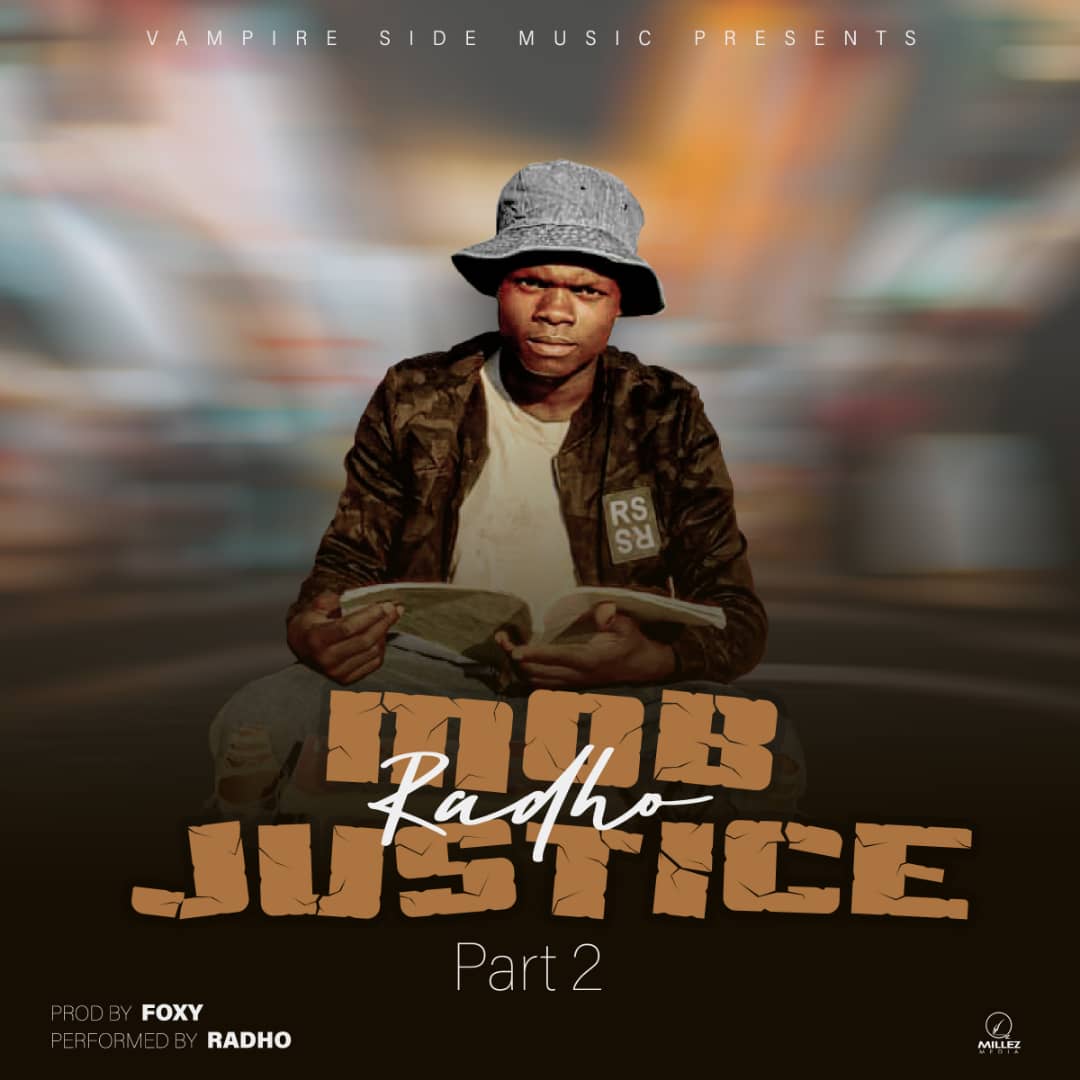 Radho-Mob-Justice-Pt-2-prod-by-foxxy