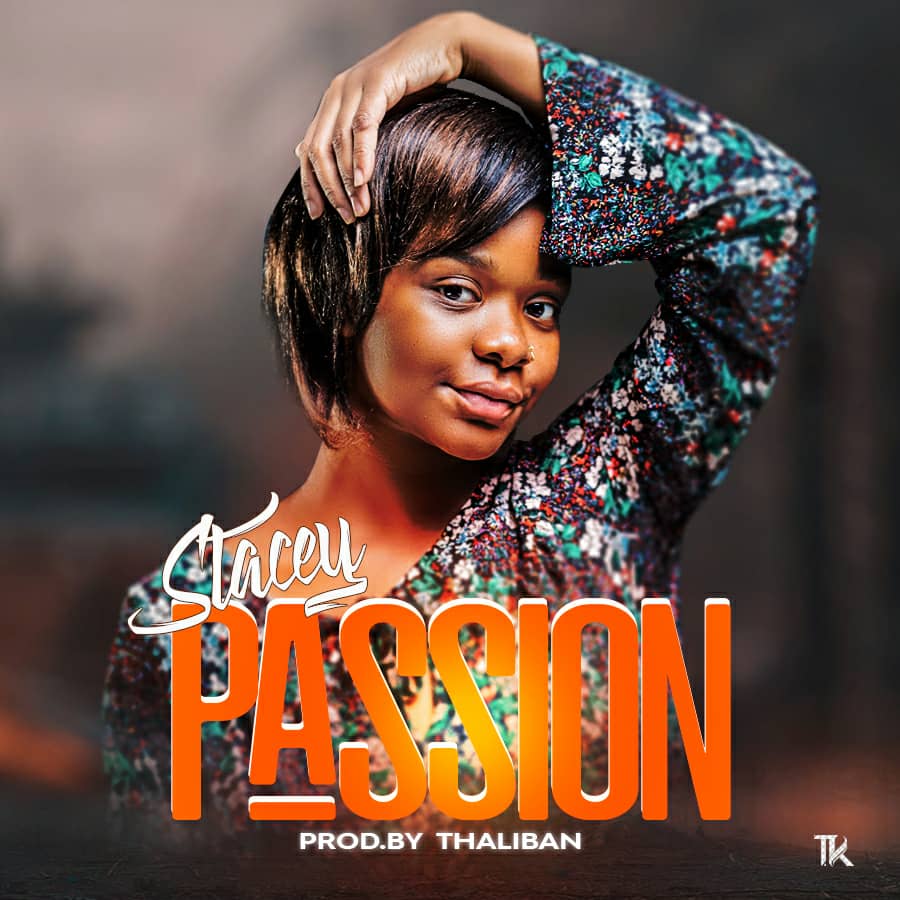 Stacey-Passion-love-Prod-by-Thaliban