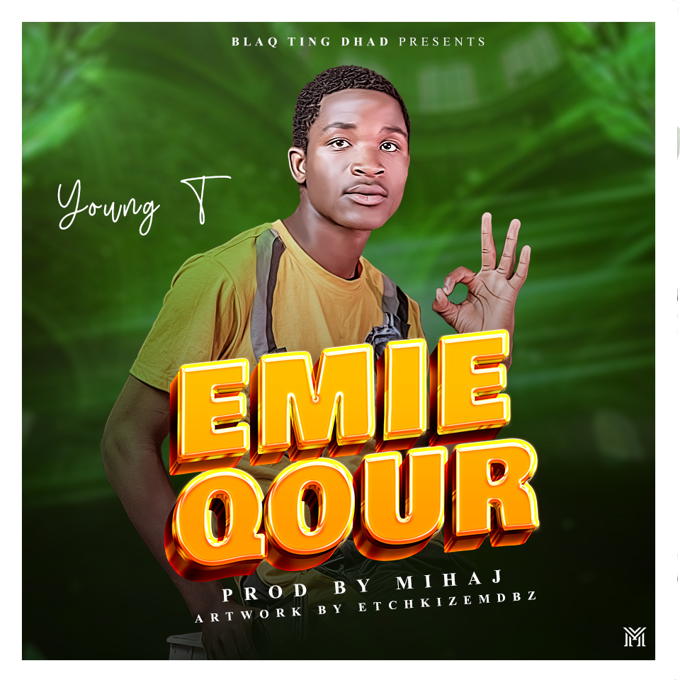 Young_T-Emieqour-prod-by-mihag