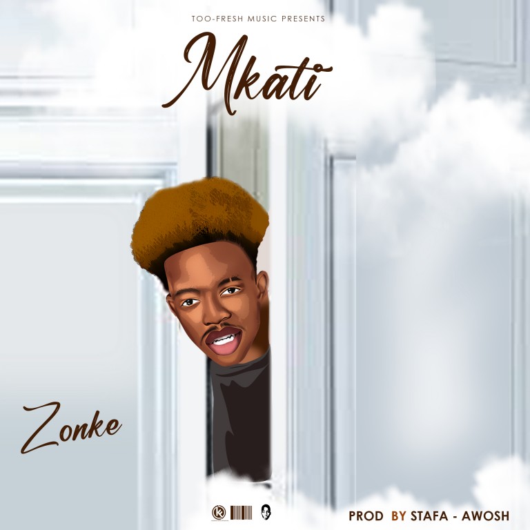 Zonke-Mkati_Prod-By-Stafa-Awosh-h