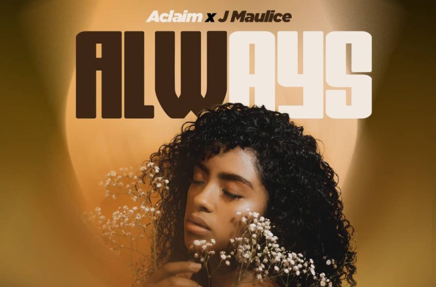 A-Claim-x-J-Maurice-Always-Prod-by-HykeBeatz