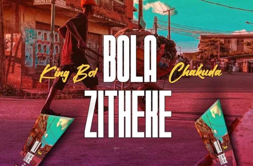 King-Boi-x-Chakuda-Bola-Zitheke-prod-by-tripple-d