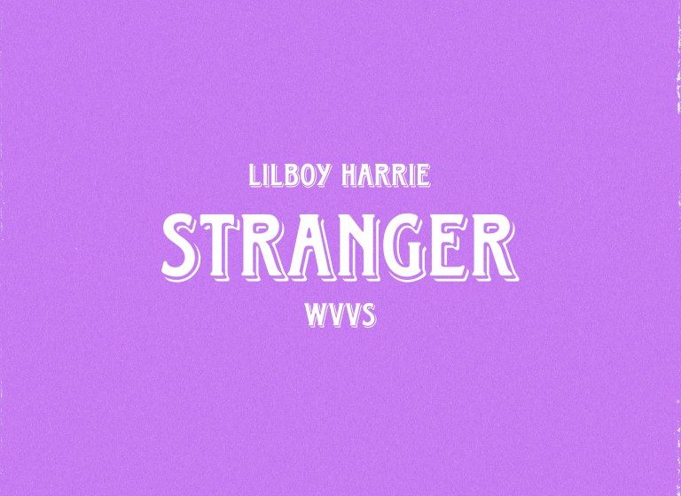 Lilboy-Harrie-x-Wvvs-Stranger