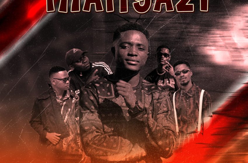 Man-Boy-Mw-ft-Jay-Camzy-x-Plan-B-x-Chipa-x-Folk-Helo-Manyazi-prod-by-strong-sid