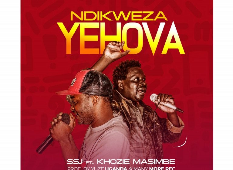  S-S-J-ft-KHONZIE-MASIMBE-NDIDZAKWEZA-YEHOVA-prod-YUZE-UGANDA