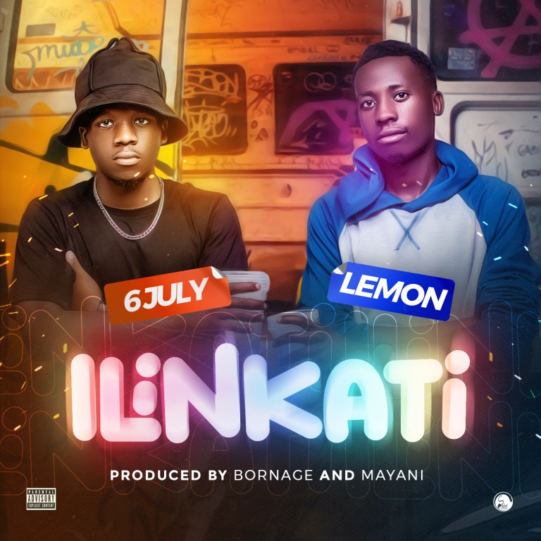 6-July-x-Lemon-Tilimkati-prod-by-mayani-beat-by-bornage