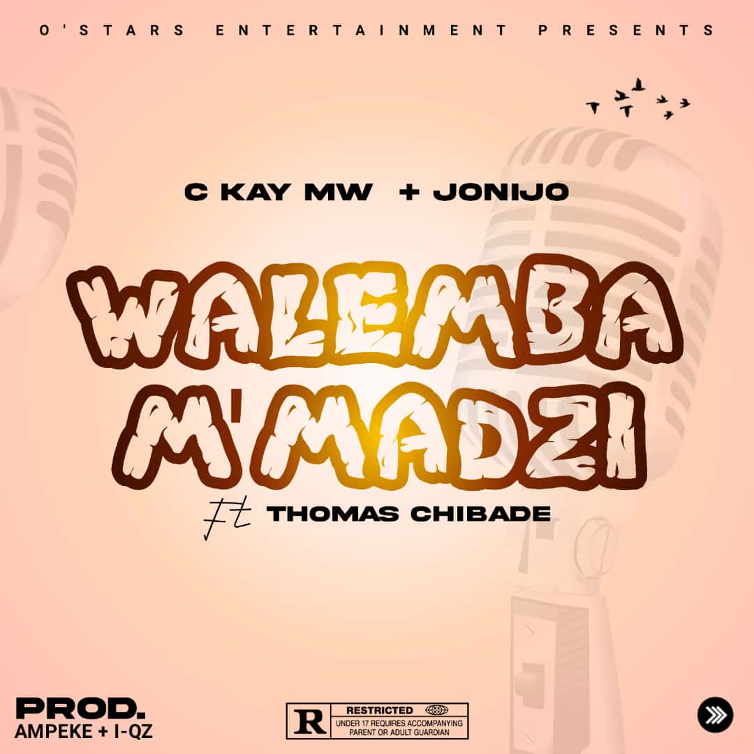 C-Kay-Mw_x_Jonijo_x_Thomasi-Chibade_-Walemba-Mmadzi-Prod-By-Ampeke-I-Qz-Beats