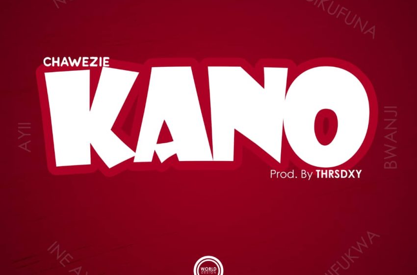  Chawezie-Kano