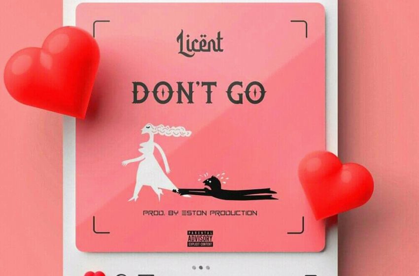  Licent-Don’t_Go