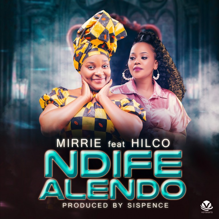 Mirrie-ft-Hilco-Ndife-Alendo-prod-by-Sispence