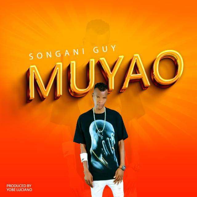 Songani-Guy-Muyao-prod-by-Yobe-Luciano